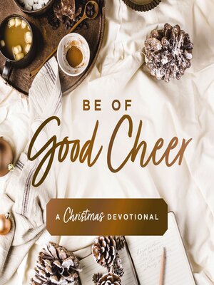 cover image of Be of Good Cheer